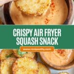 Crispy Air Fryer Squash Recipe