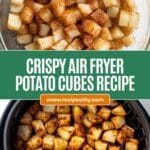Air Fryer Potato Cubes Recipe