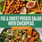 Fig Salad with Roasted Sweet Potatoes and Chickpeas Recipe