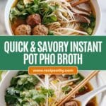 Instant Pot Pho Recipe