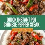Instant Pot Chinese Pepper Steak Recipe