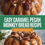 Homemade Caramel Pecan Monkey Bread Recipe