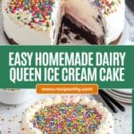 Homemade Dairy Queen Ice Cream Cake Recipe
